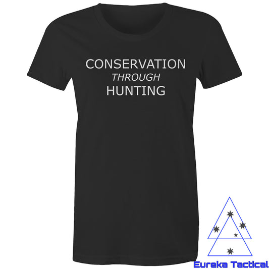 Conservation through hunting. Women's AS Colour 100% Cotton Maple Tee
